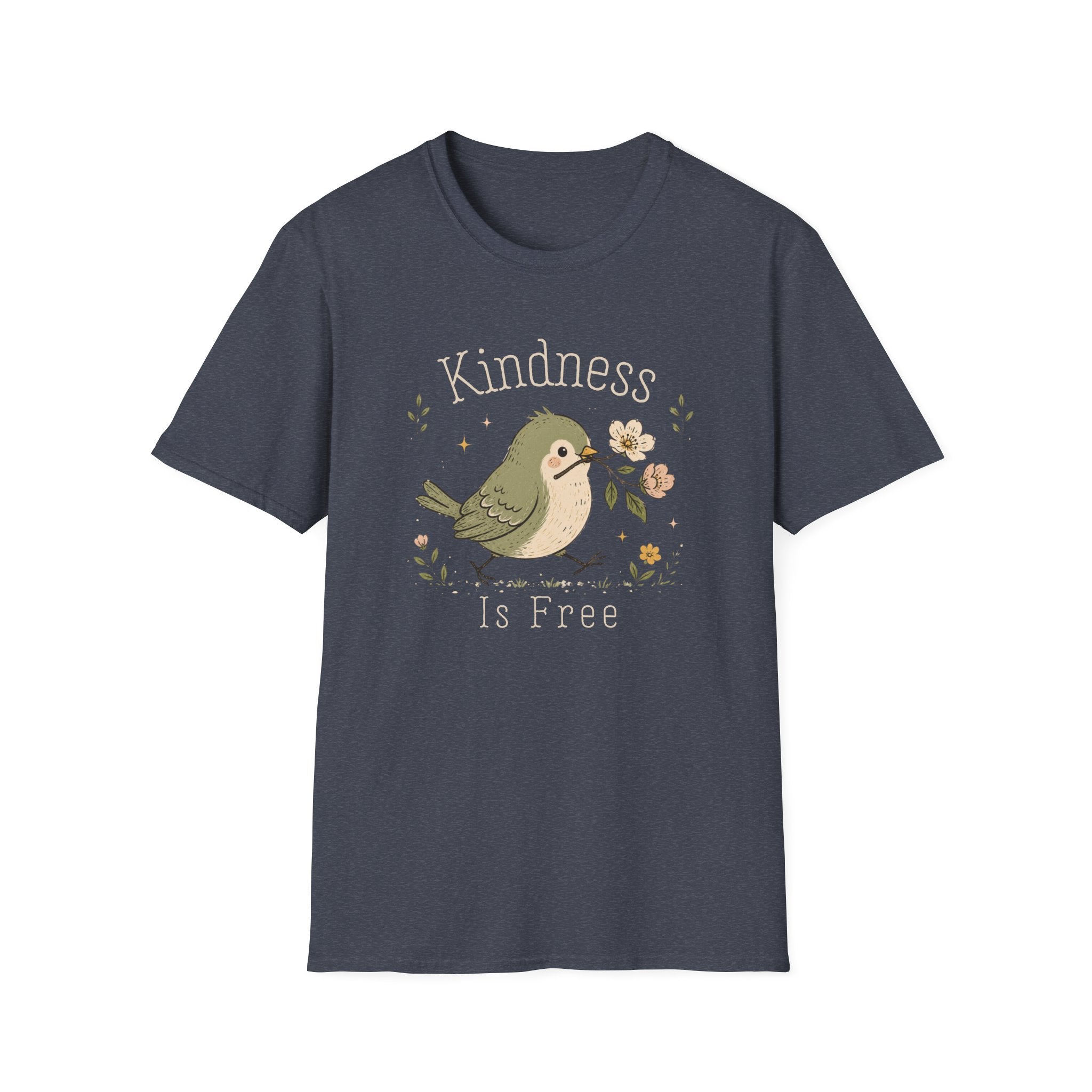 Kindness Is Free T-Shirt