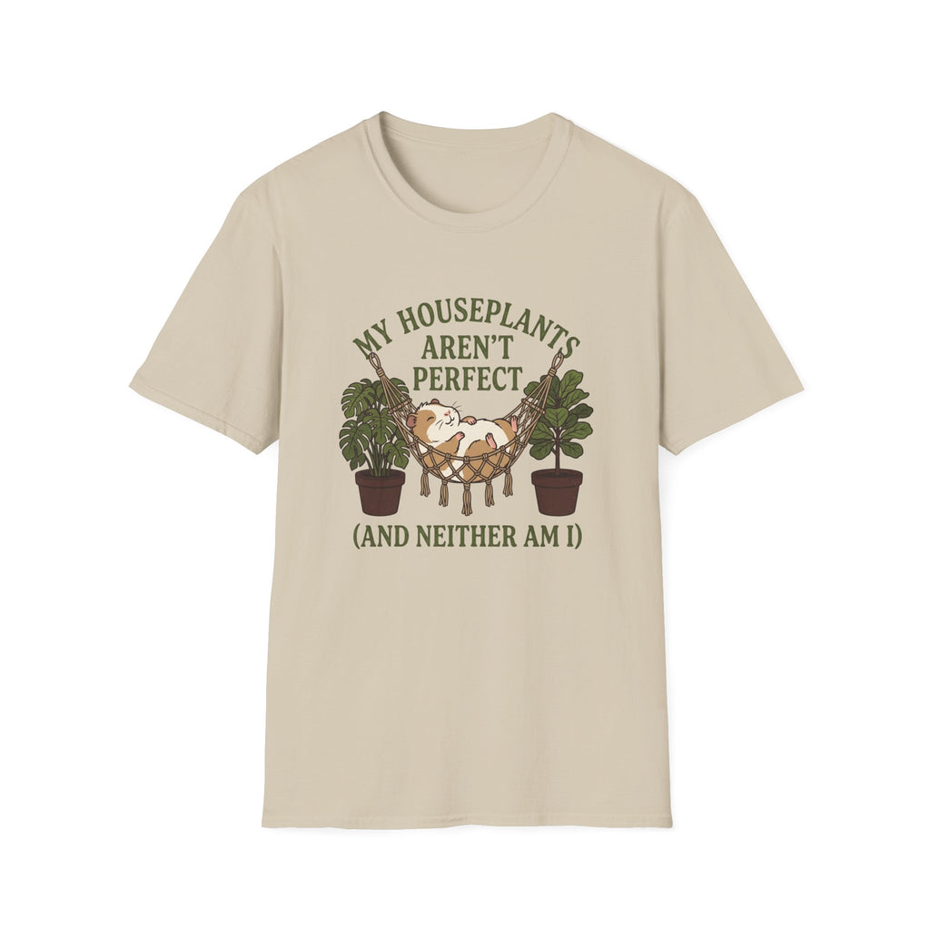My Houseplants Aren't Perfect T-Shirt