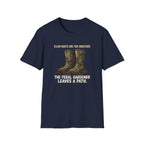 Clean Boots Are For Amateurs T-Shirt