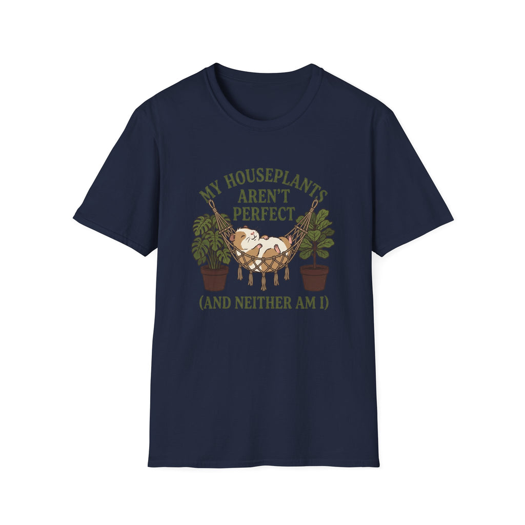 My Houseplants Aren't Perfect T-Shirt