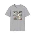 Honk If You Love Plants T-Shirt