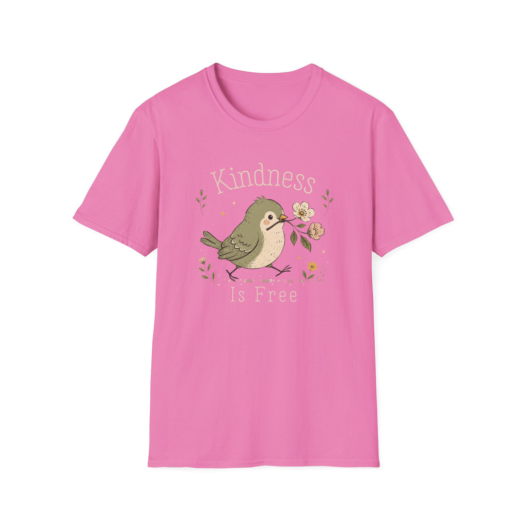 Kindness Is Free T-Shirt