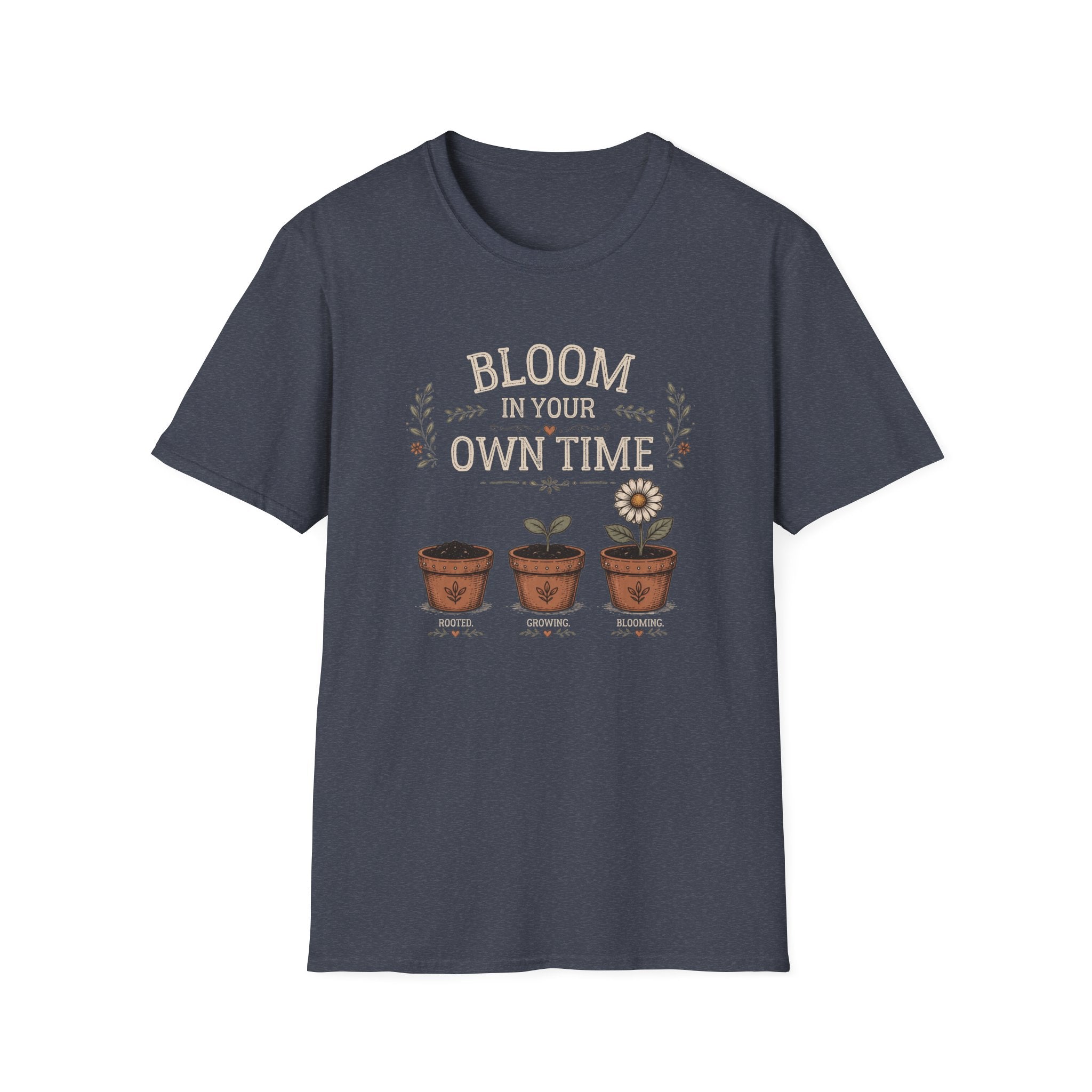 Bloom In Your Own Time T-Shirt