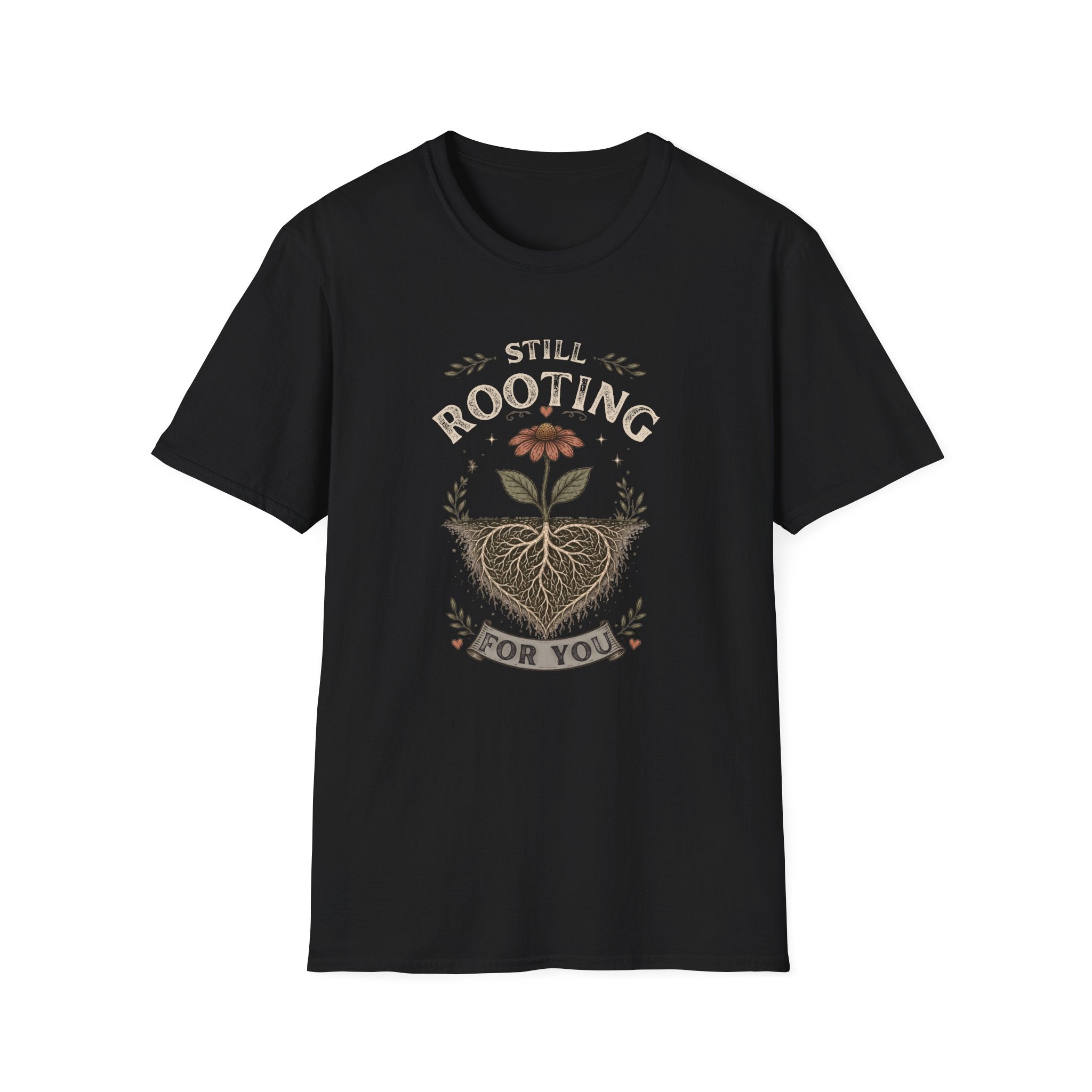 Still Rooting For You T-Shirt
