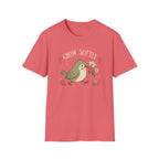 Grow Softly T-Shirt