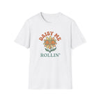 Daisy Me Rollin T-Shirt