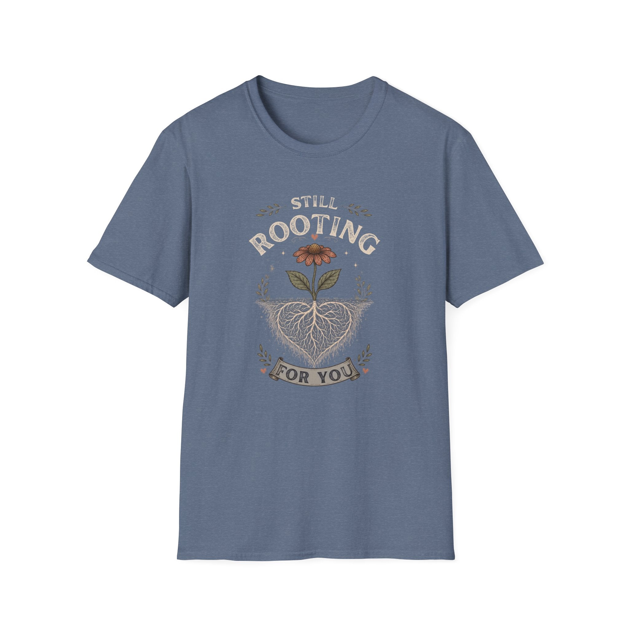 Still Rooting For You T-Shirt