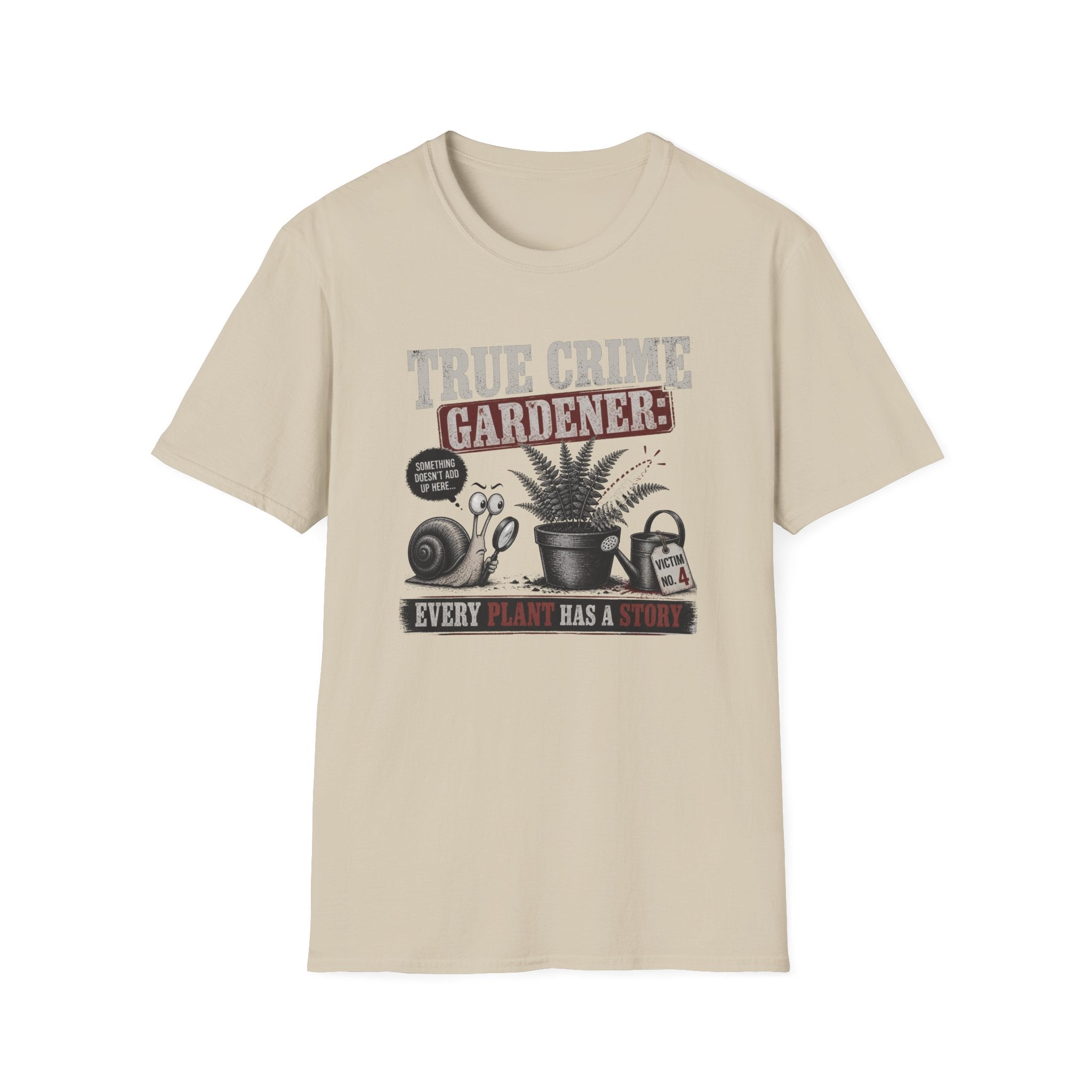True Crime Gardener T-Shirt