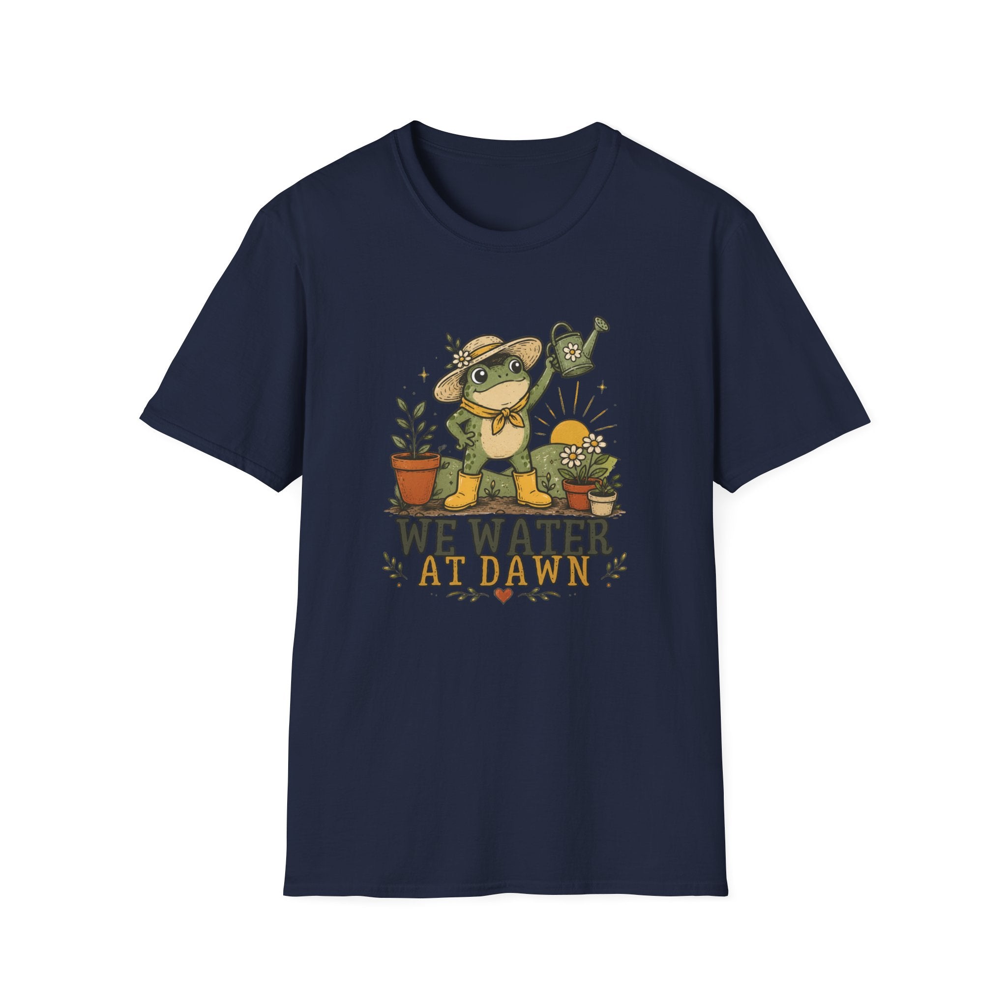We Water At Dawn T-Shirt