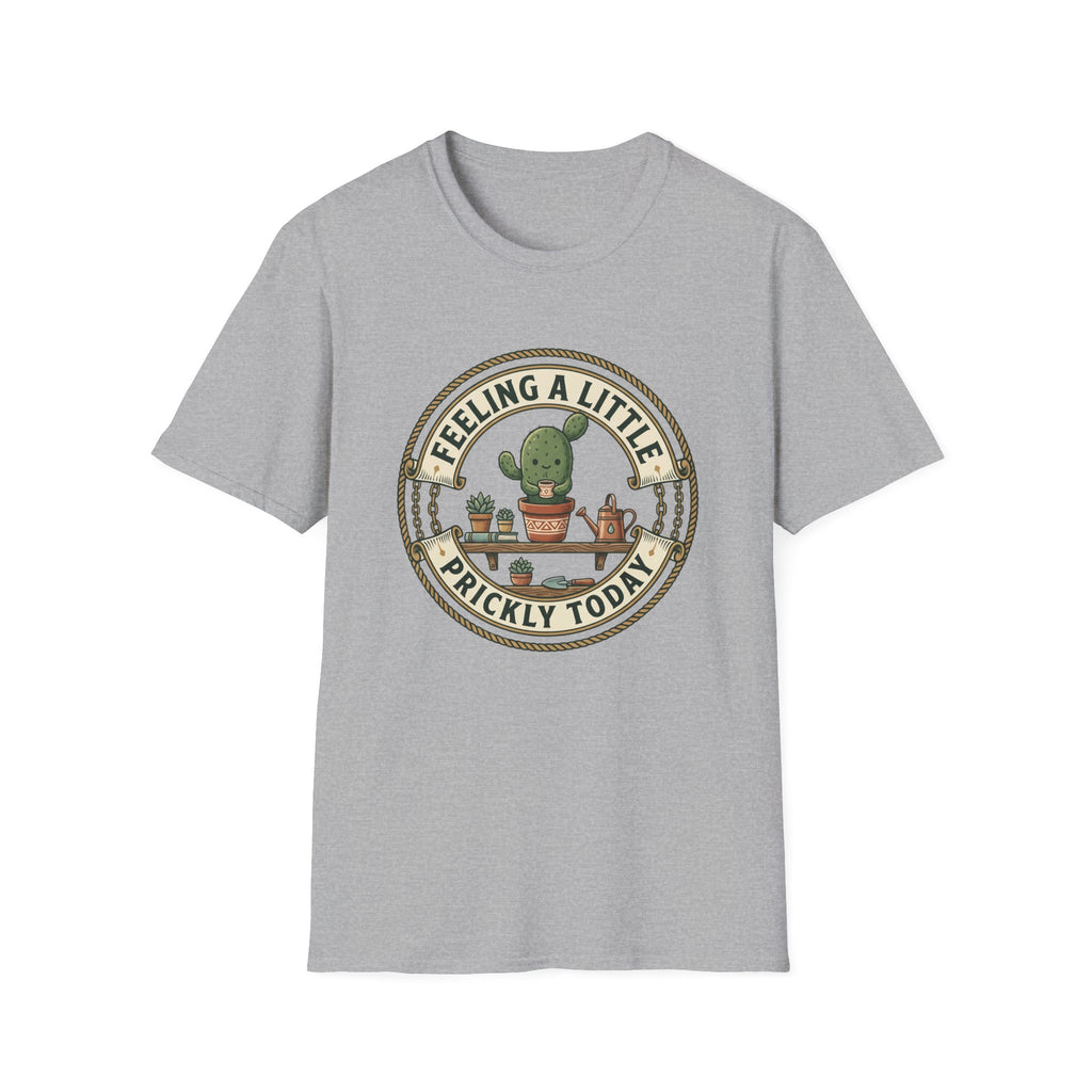Feeling A Little Prickly Today T-Shirt