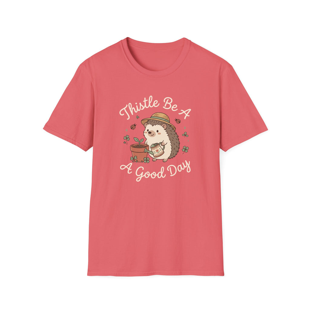 Thistle Be A Good Day T-Shirt
