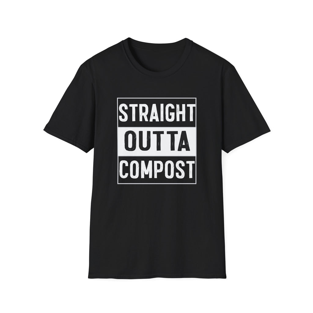 Straight Outta Compost T-Shirt