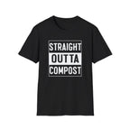 Straight Outta Compost T-Shirt