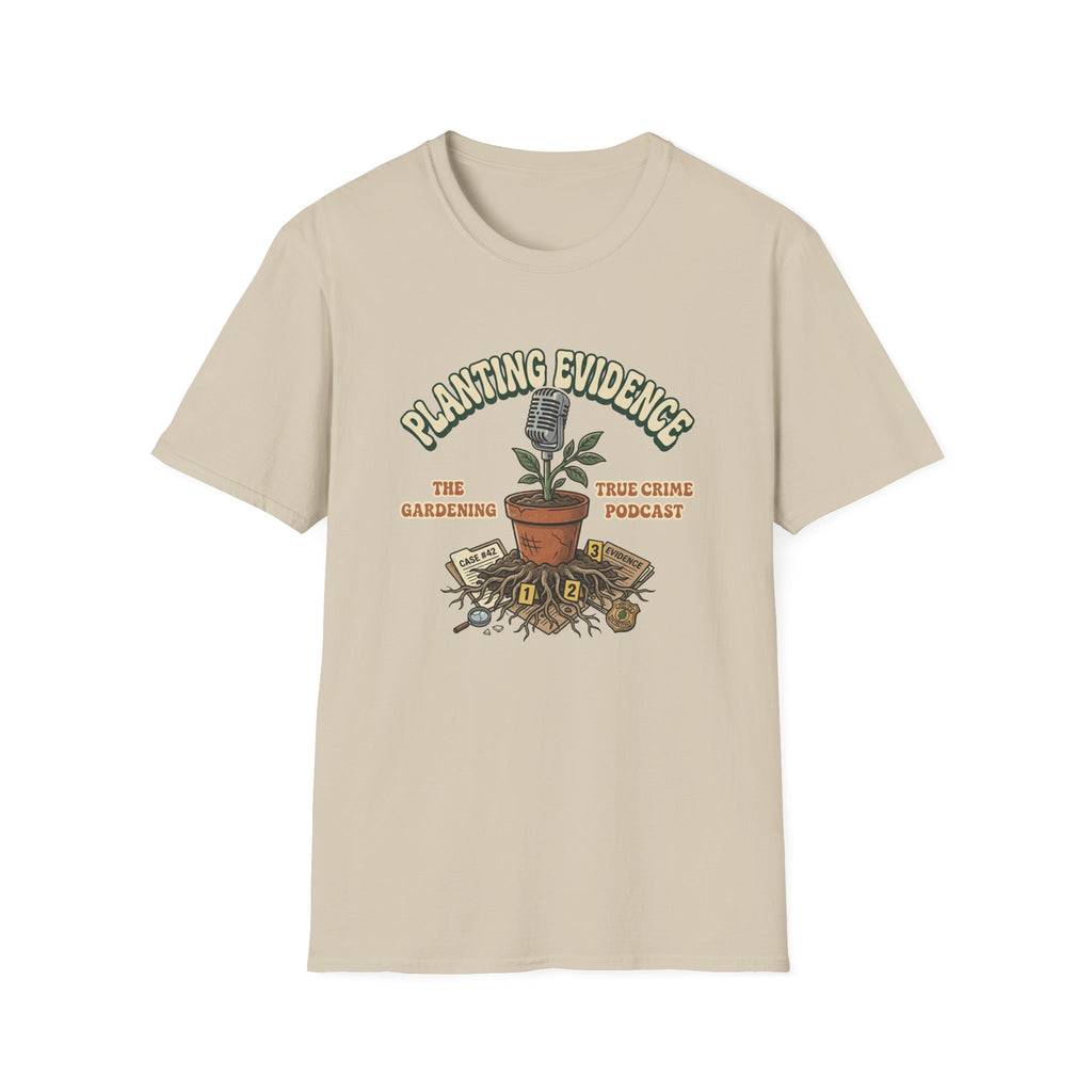 Planting Evidence T-Shirt