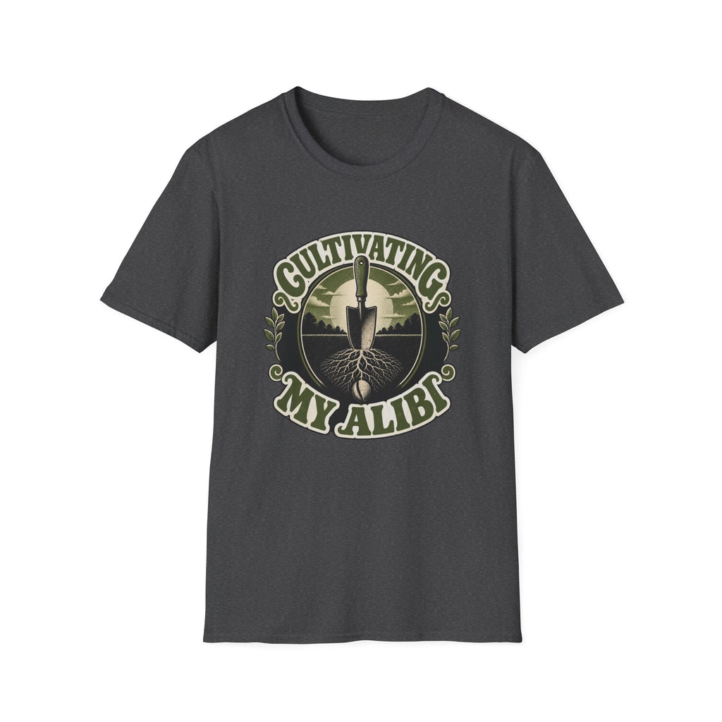Cultivating My Alibi T-Shirt