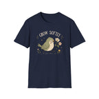Grow Softly T-Shirt