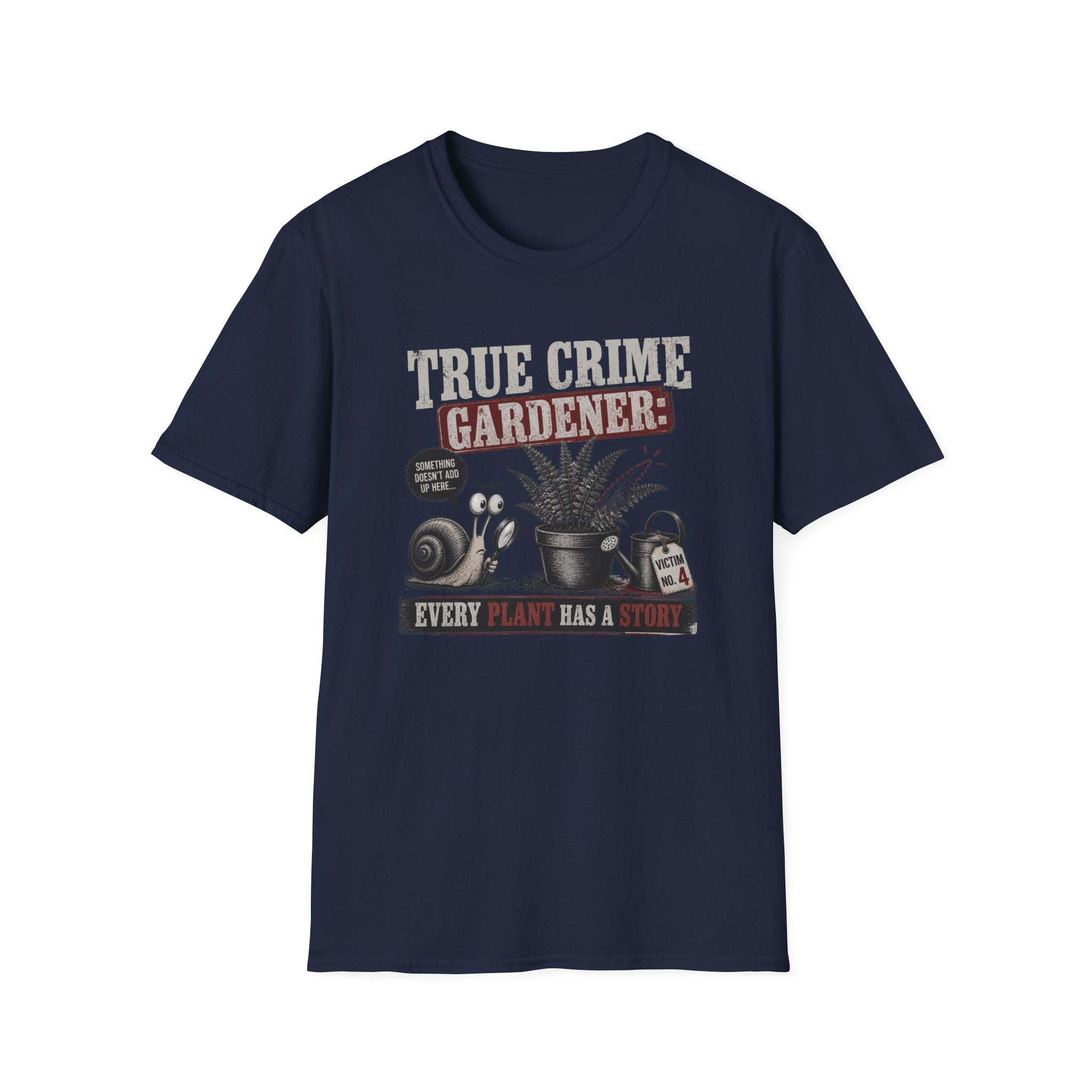 True Crime Gardener T-Shirt