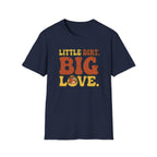 Little Dirt Big Love T-Shirt