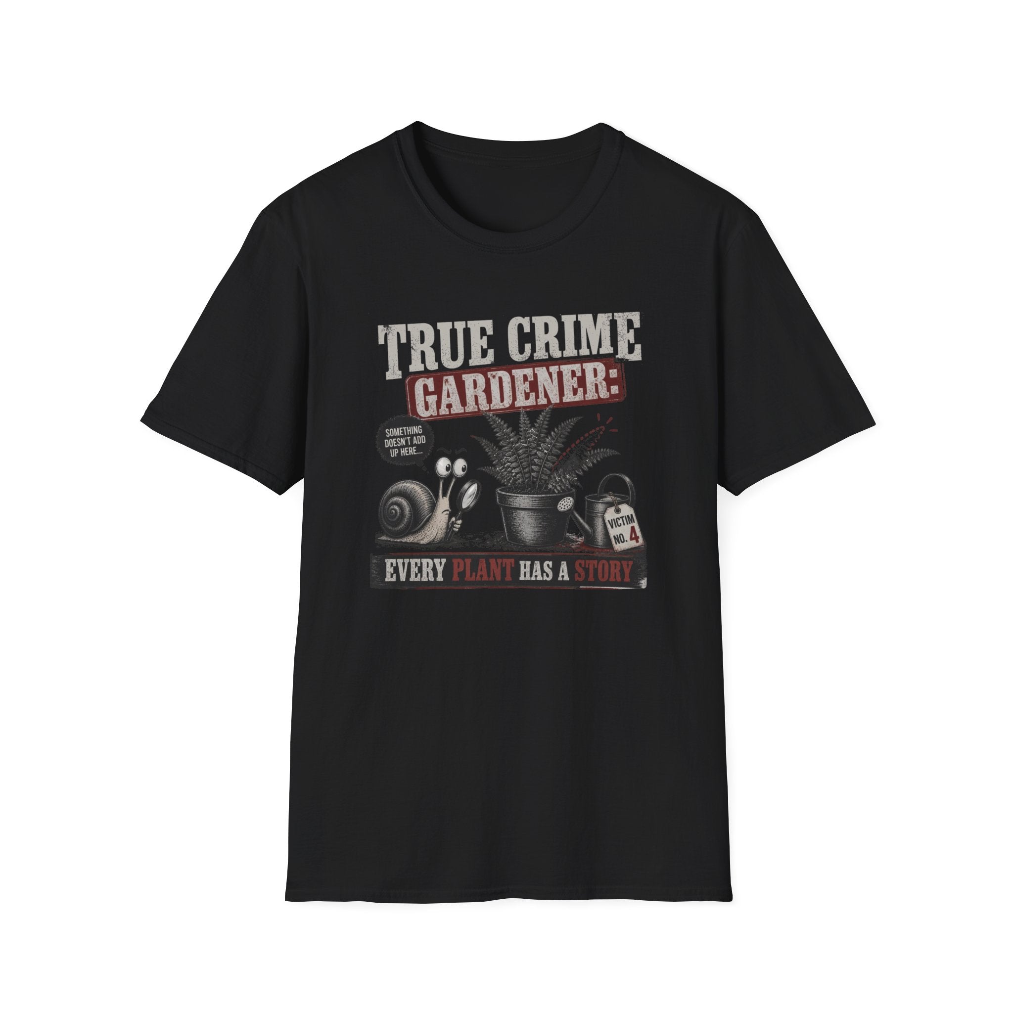 True Crime Gardener T-Shirt