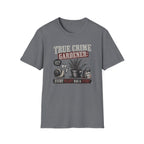 True Crime Gardener T-Shirt
