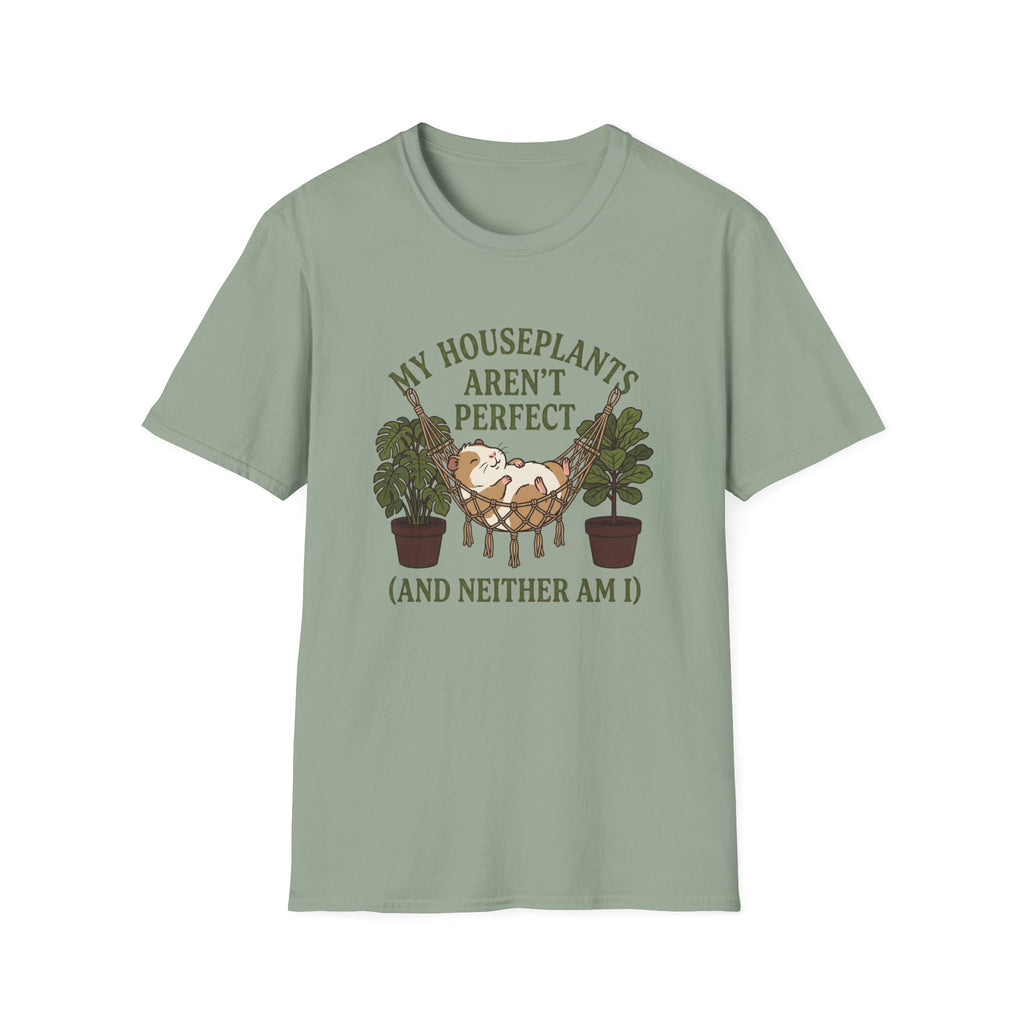 My Houseplants Aren't Perfect T-Shirt