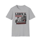 Lawn & Order T-Shirt