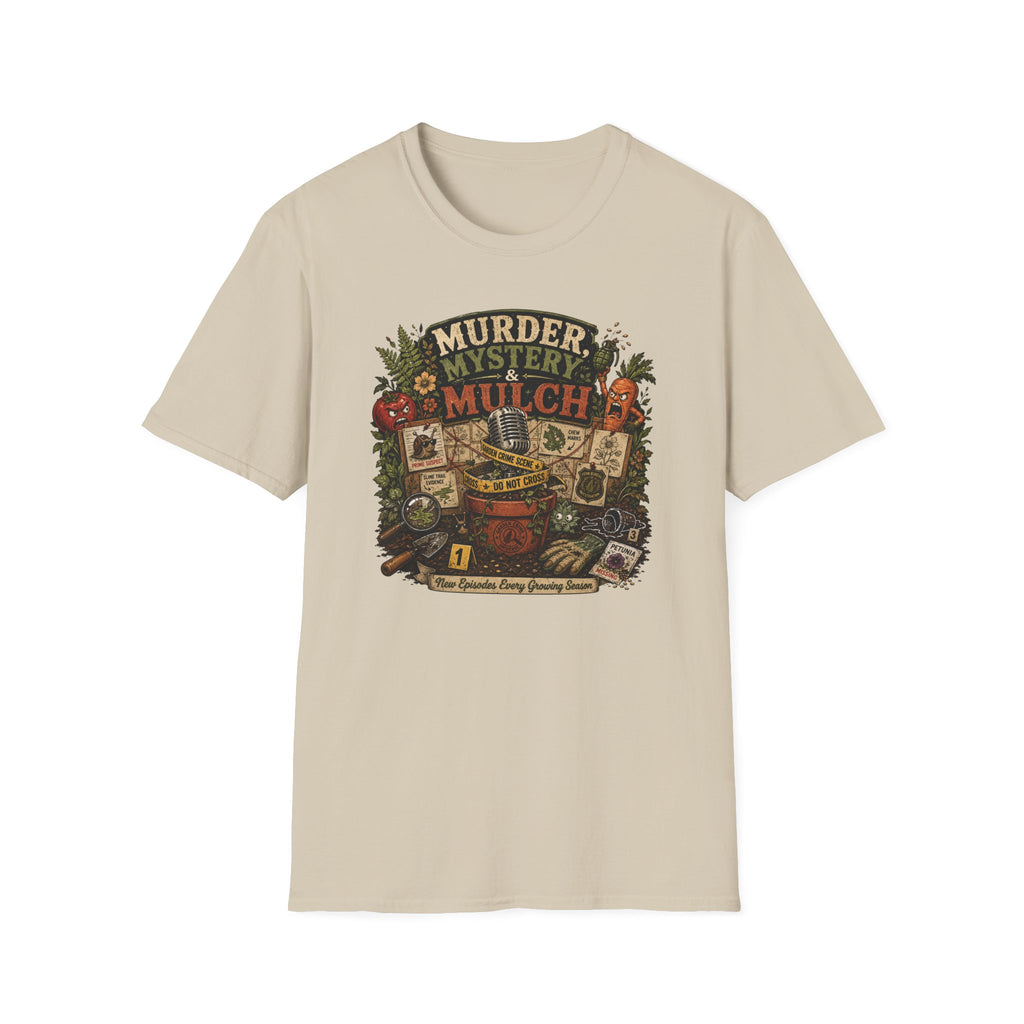 Murder, Mystery & Mulch T-Shirt