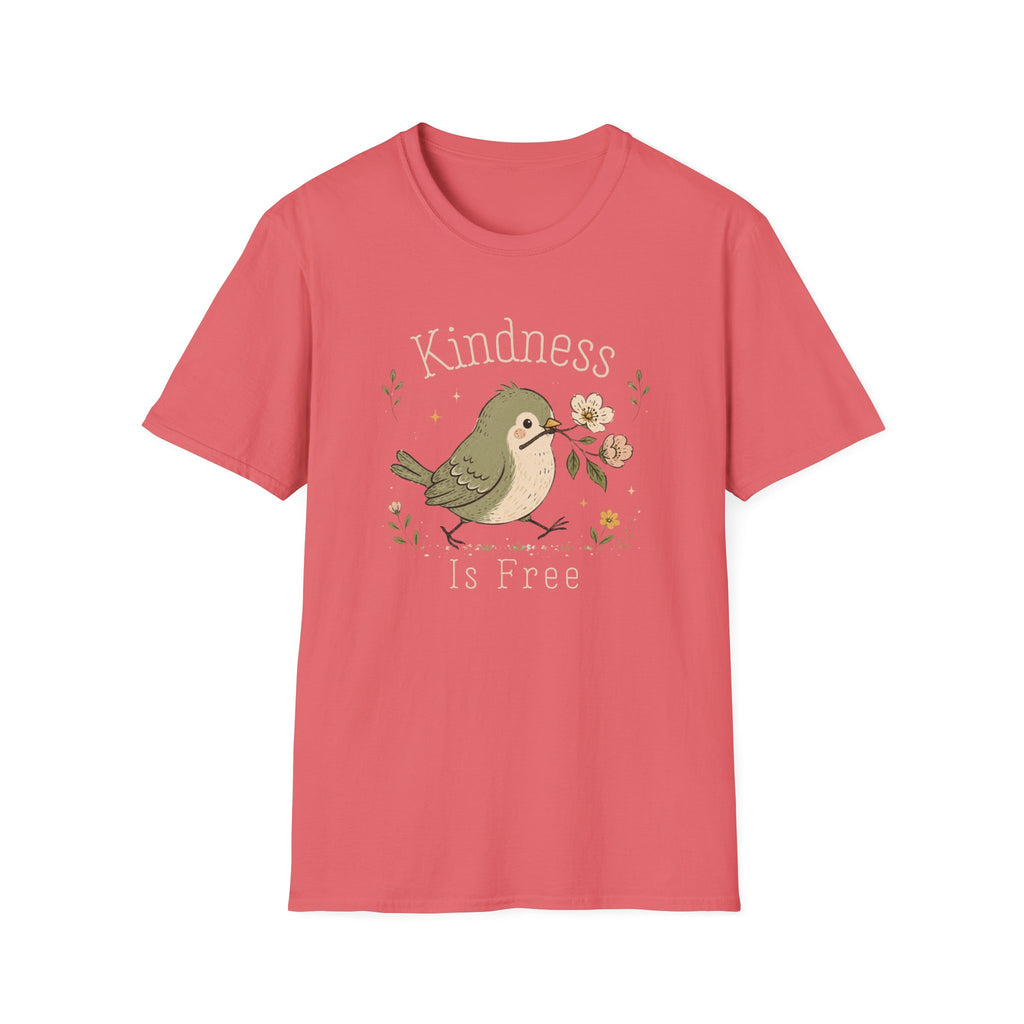 Kindness Is Free T-Shirt