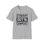 Straight Outta Compost T-Shirt