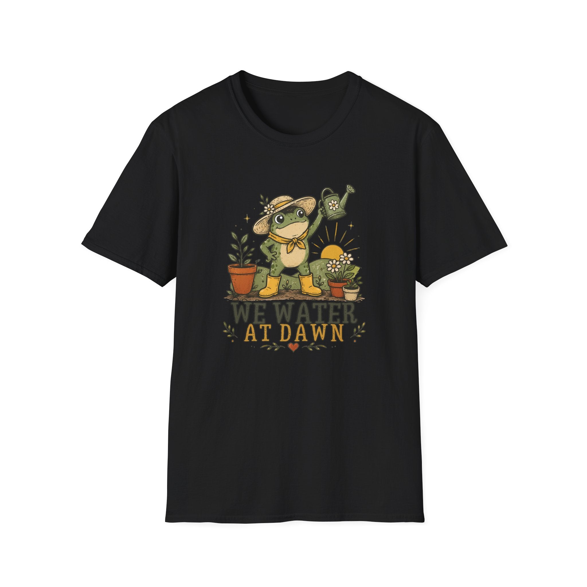 We Water At Dawn T-Shirt