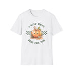 I Only Have Pies For You T-Shirt