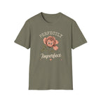 Perfectly Imperfect T-Shirt