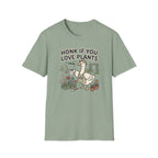 Honk If You Love Plants T-Shirt