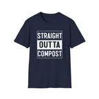 Straight Outta Compost T-Shirt