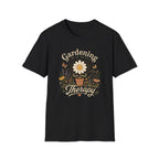 Gardening Is My Therapy T-Shirt