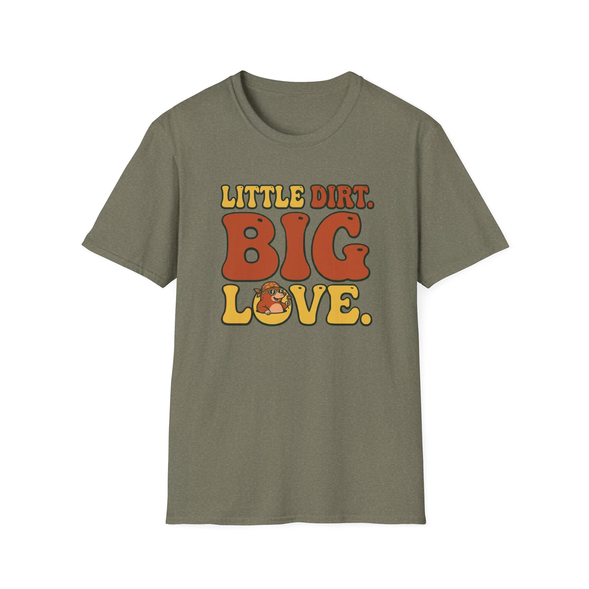 Little Dirt Big Love T-Shirt