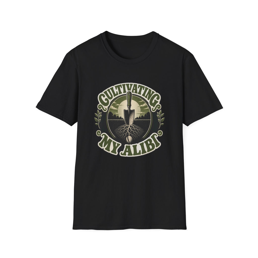 Cultivating My Alibi T-Shirt