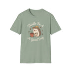 Thistle Be A Good Day T-Shirt