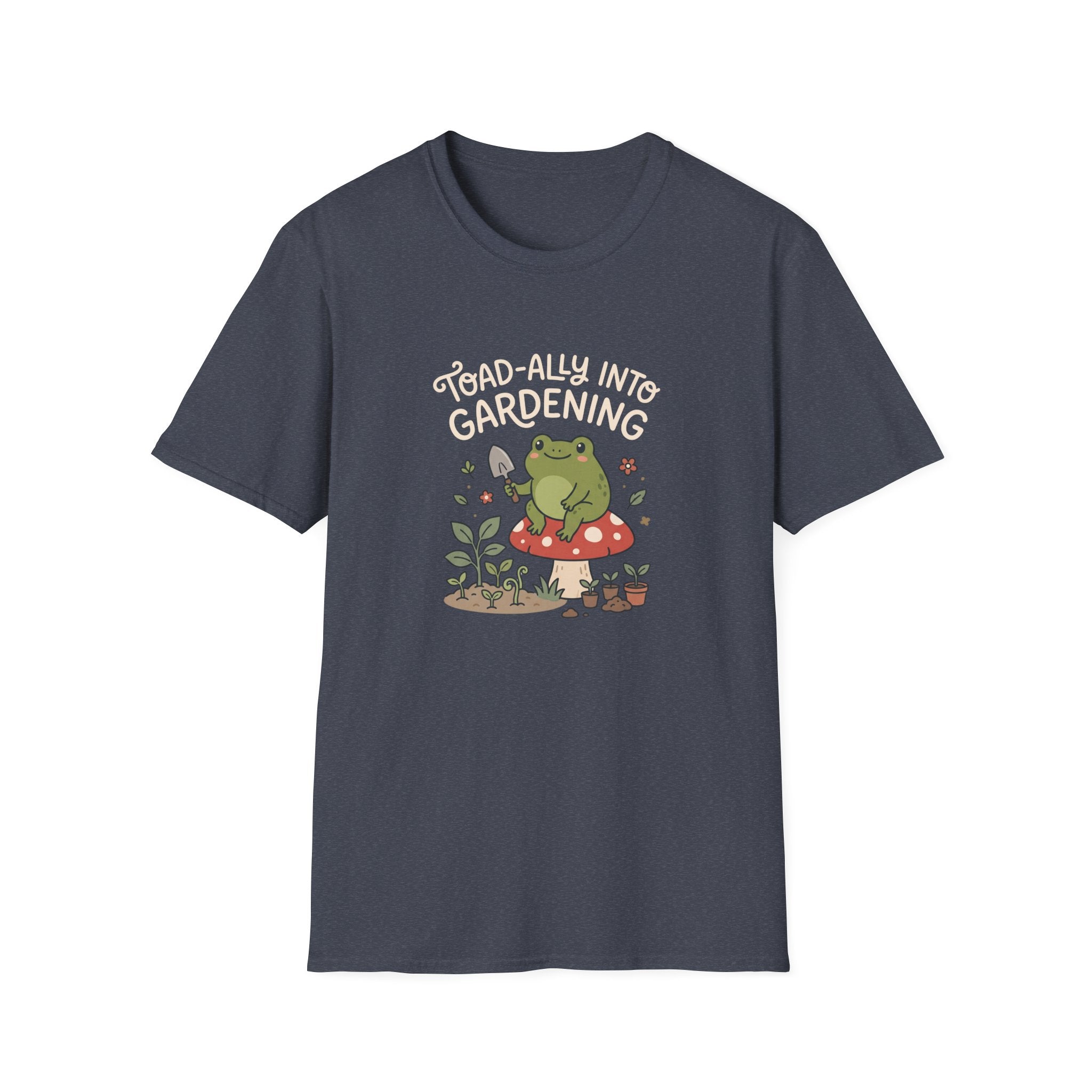 Toad-ally Into Gardening T-Shirt