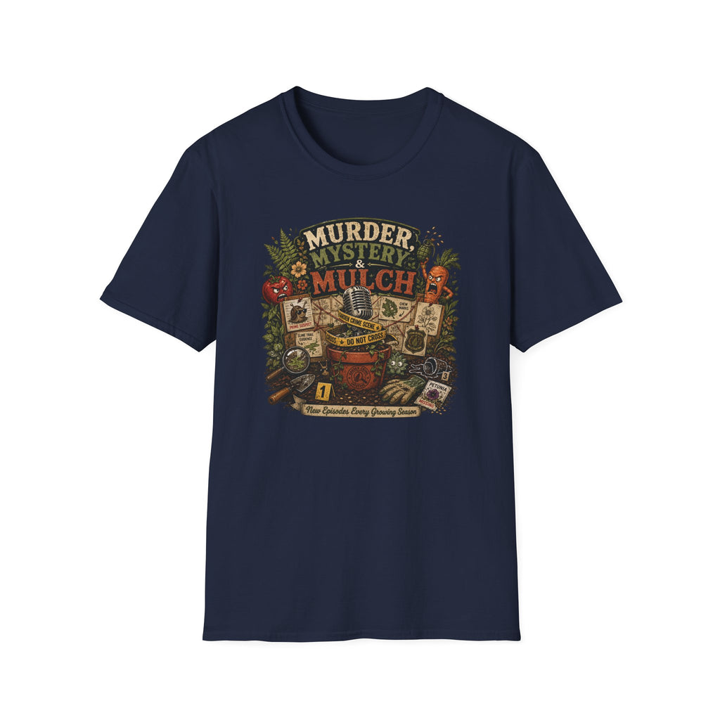 Murder, Mystery & Mulch T-Shirt