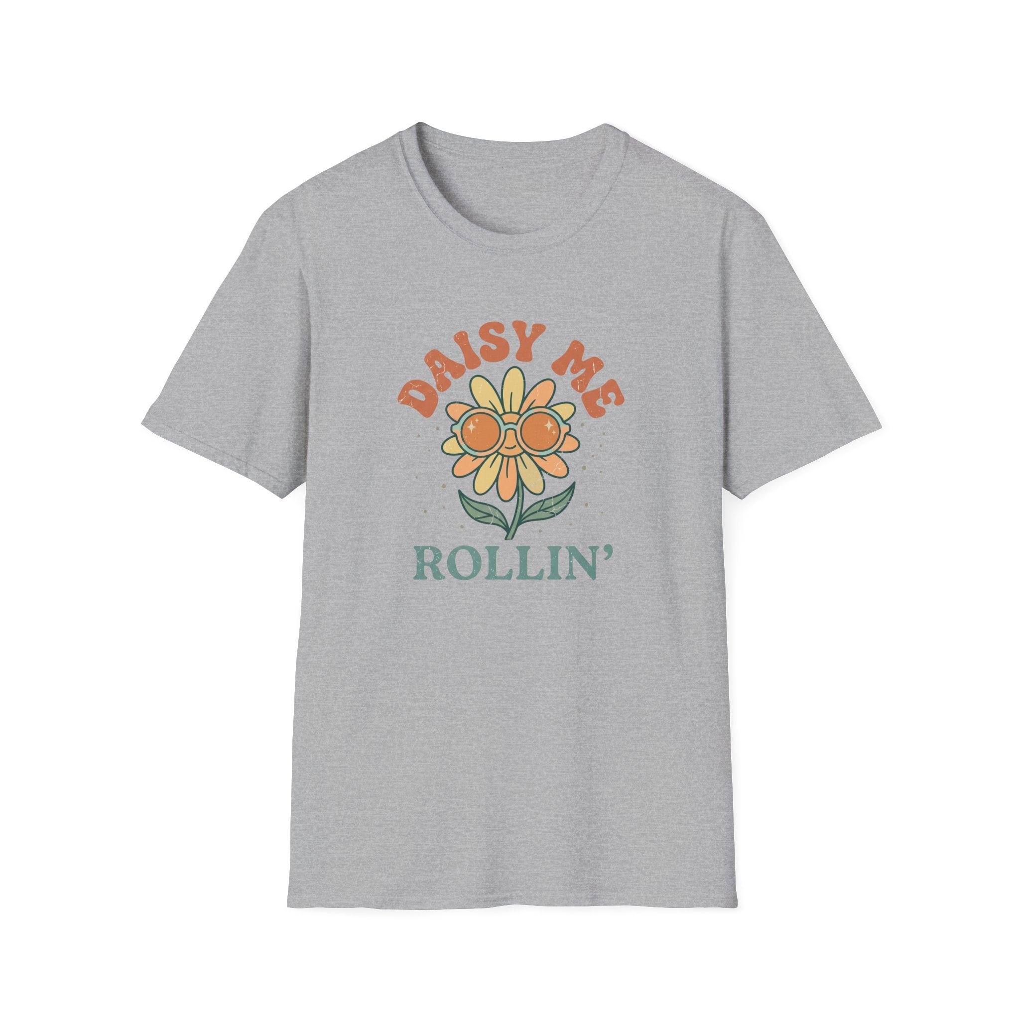 Daisy Me Rollin T-Shirt
