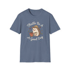 Thistle Be A Good Day T-Shirt