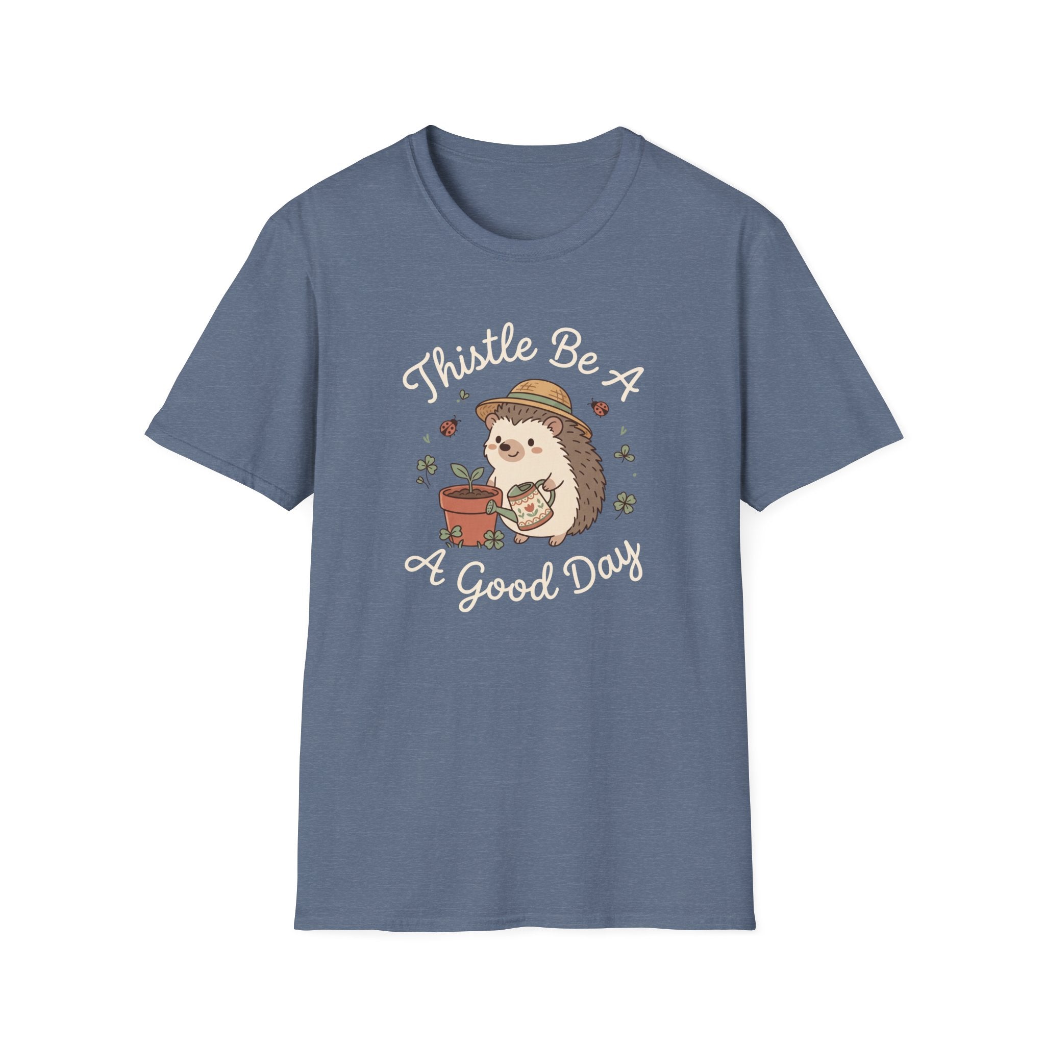 Thistle Be A Good Day T-Shirt