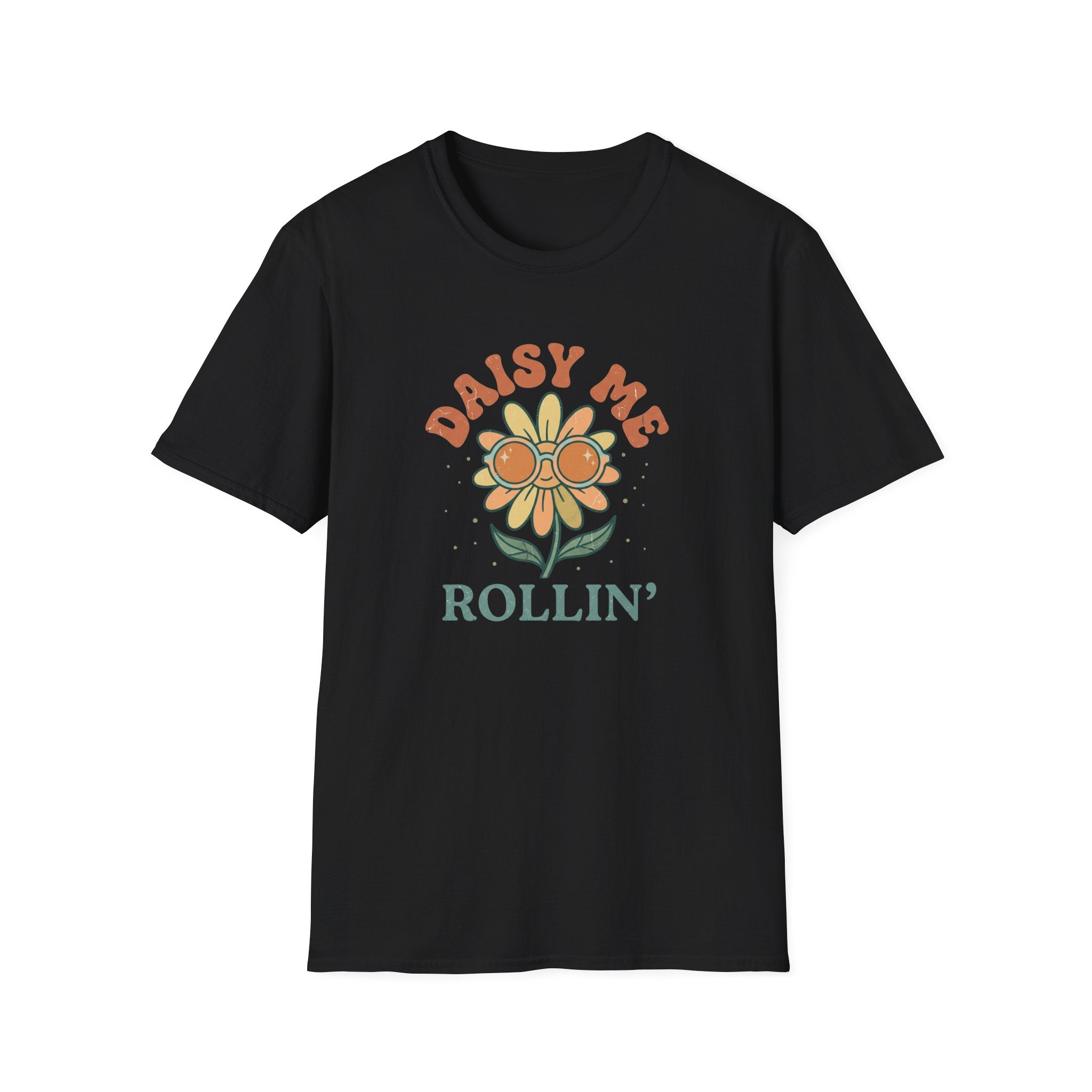 Daisy Me Rollin T-Shirt