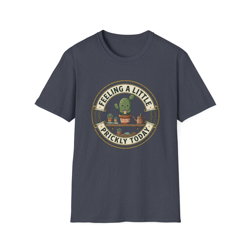 Feeling A Little Prickly Today T-Shirt