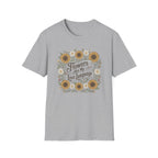 Flowers Are My Love Language T-Shirt