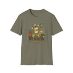 We Water At Dawn T-Shirt
