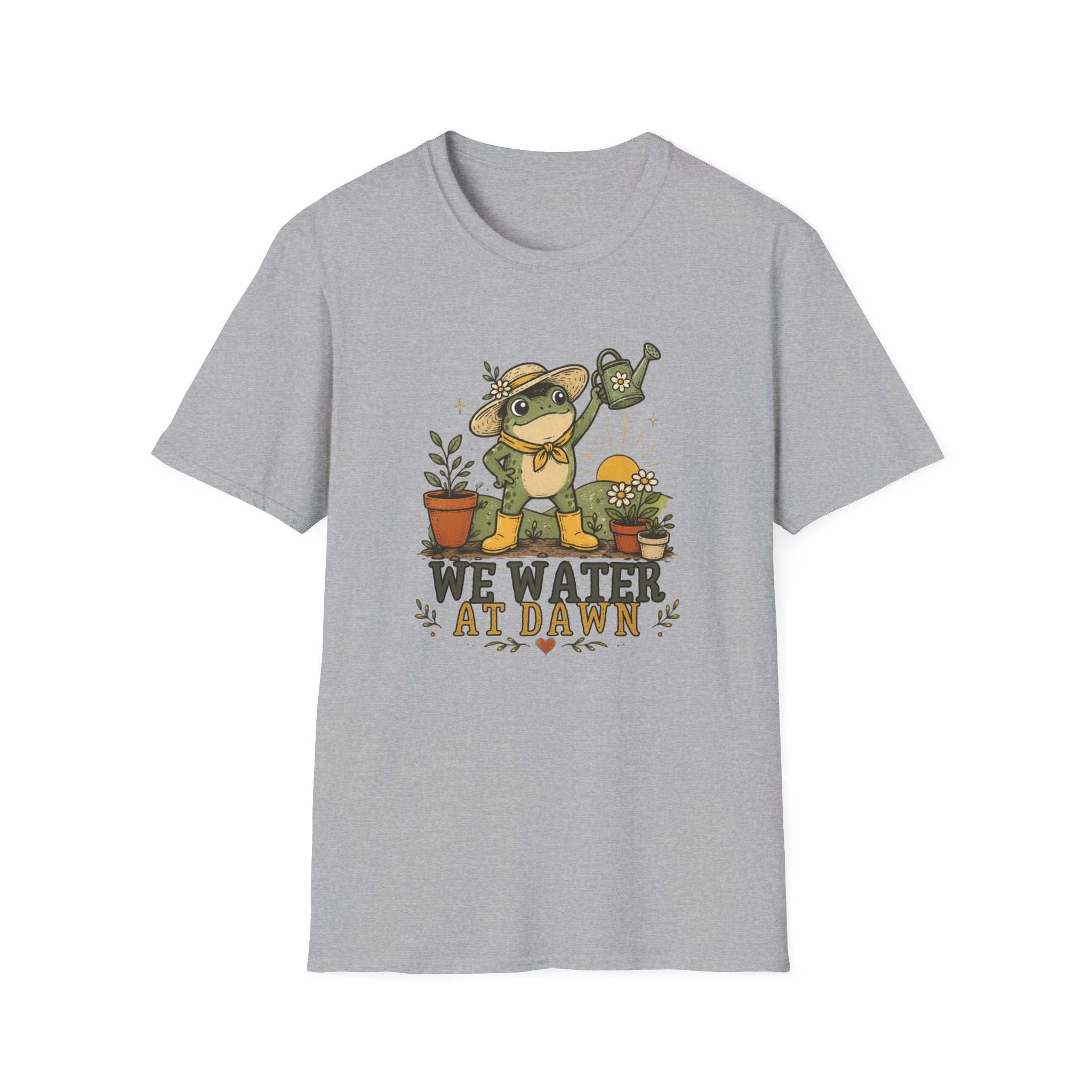We Water At Dawn T-Shirt