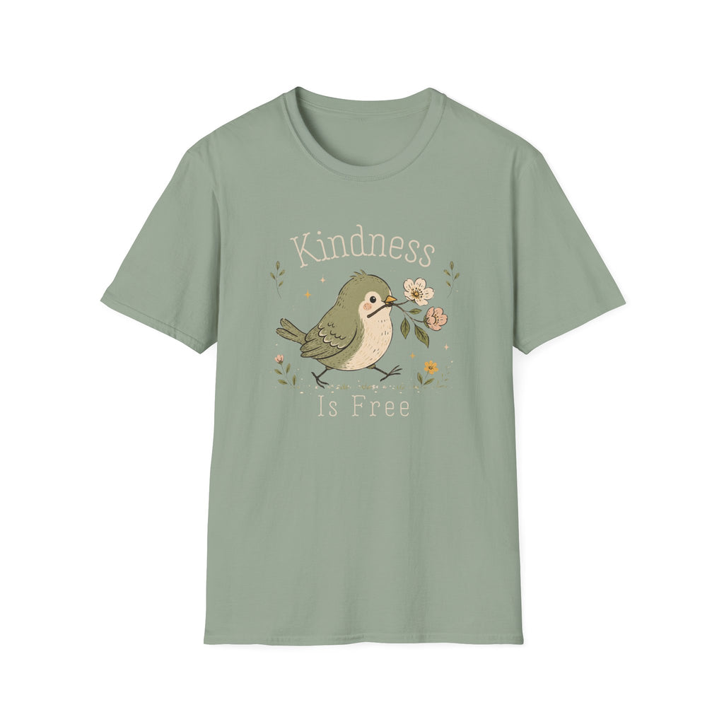 Kindness Is Free T-Shirt