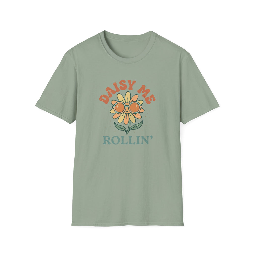 Daisy Me Rollin T-Shirt